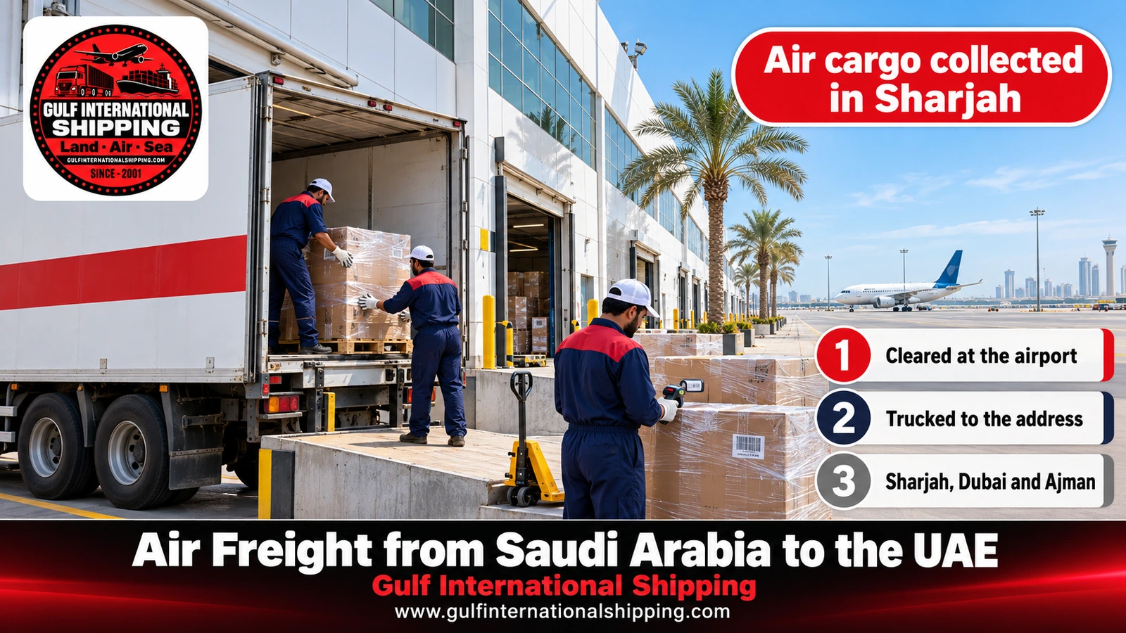 Air cargo collected in Sharjah