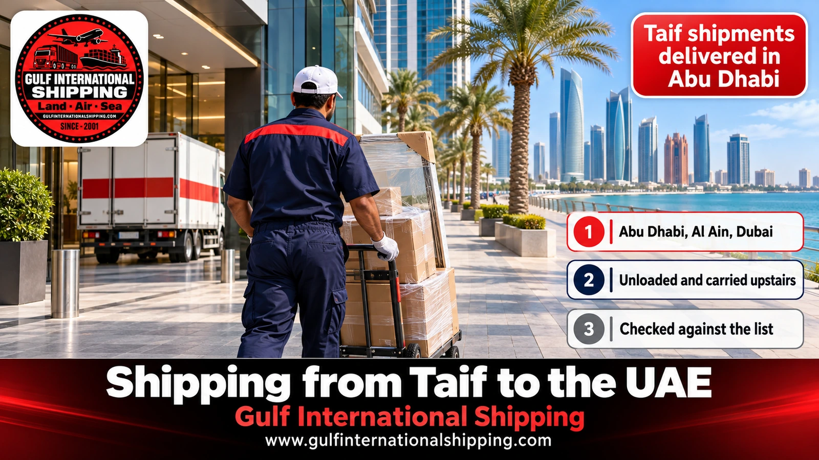 Taif shipments delivered in Abu Dhabi
