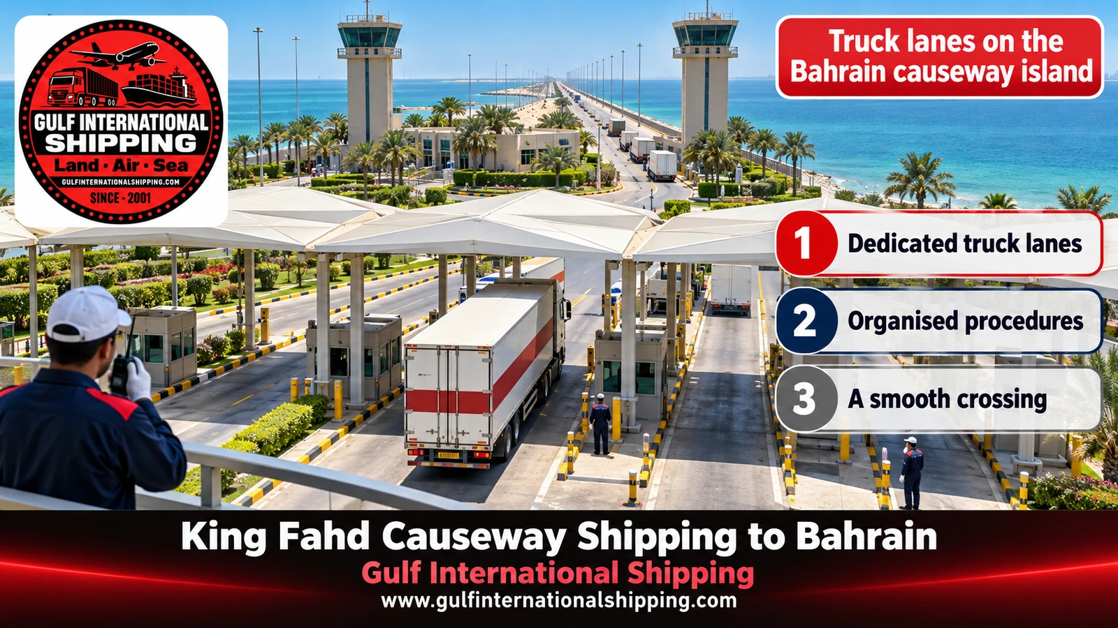 Truck lanes on the Bahrain causeway island