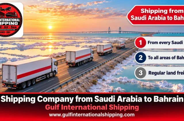 Shipping Company from Saudi Arabia to Bahrain Road Freight & Cars