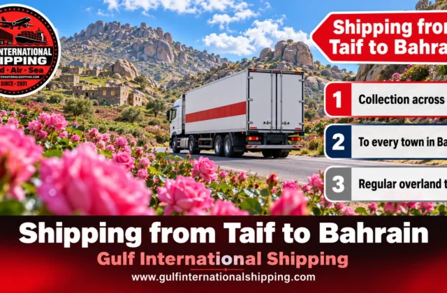 Shipping Company from Taif to Bahrain Household Moves & Car Transport