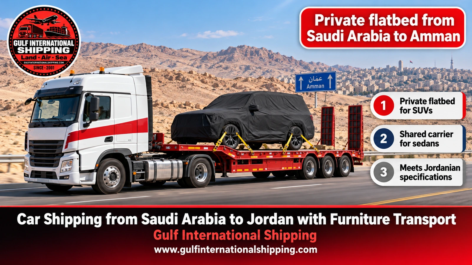 Private flatbed from Saudi Arabia to Amman