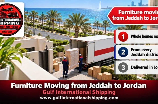 Furniture Moving from Jeddah to Jordan Home Removals & Car Shipping