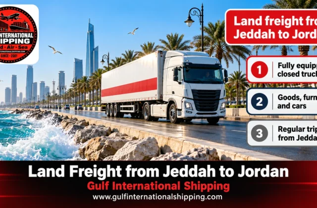 Land Freight from Jeddah to Jordan Trucking, Goods & Car Shipping