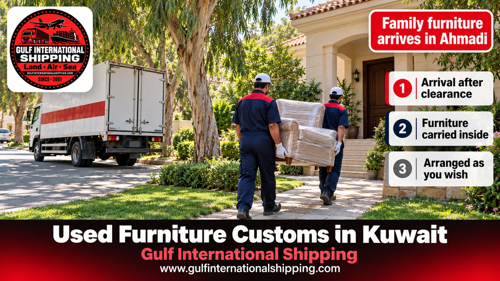 Family furniture arrives in Ahmadi