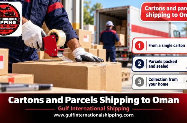 Cartons and Parcels Shipping to Oman Muscat, Salalah & Car Shipping