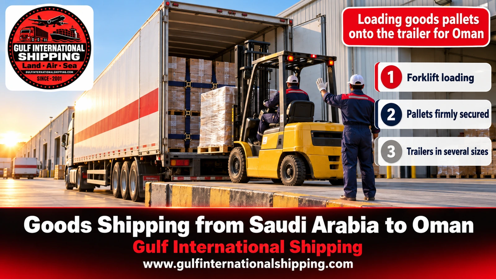 Loading goods pallets onto the trailer for Oman