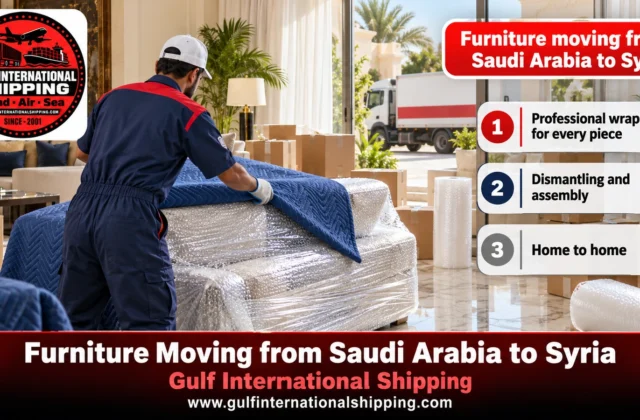 Furniture Moving from Saudi Arabia to Syria Removals & Car Shipping